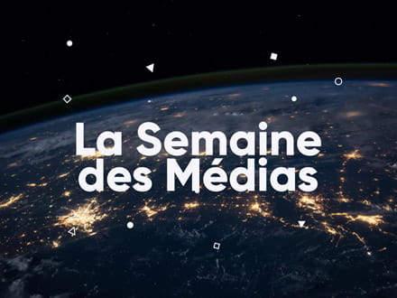 Semaine des médias 2021