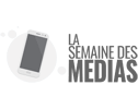 Semaine des médias